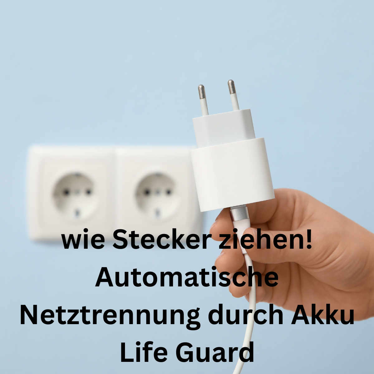 Wie stecker ziehen: Automatische Stromtrennung nach dem Laden von Akkus – für längere Akkulebensdauer und mehr Sicherheit